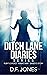 Ditch Lane Diaries Series (...
