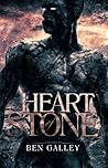 The Heart of Stone by Ben Galley The Heart of Stone by Ben Galley