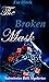 The Broken Mask (Submissive...