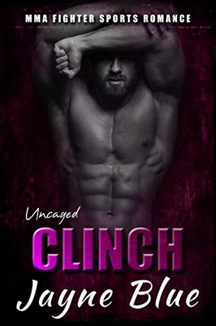 Clinch (Kindle Edition)