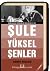 Bir Çığır Öyküsüdür "Şule Y...