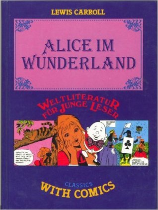 Alice im Wunderland (Weltliteratur für junge Leser) (German Edition)