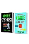 Lend Kindle Books to Friends: 2 Manuscripts—Kindle Owners Lending Library and Return a Kindle E-Book Lend Kindle Books to Friends: 2 Manuscripts—Kindle Owners Lending Library and Return a Kindle E-Book