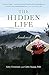 The Hidden Life: Awakened