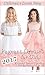 Pageant Dresses for Girls: The 2017 Pageant Dress Catalog for Babies – Age 16