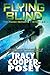 Flying Blind (The Indigo Reports, #0.5)