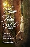 Woman Most Wild: ...