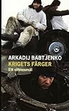 Krigets färger: Ett vittnesmål