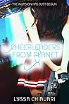 Cheerleaders From Planet X by Lyssa Chiavari