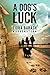 A Dog's Luck by Liora Barash Morgenstern
