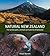 Natural New Zealand: The Landscapes, Animals and Plants of Aotearoa