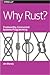 Why Rust?