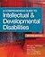 A Comprehensive Guide to Intellectual and Developmental Disabilities
