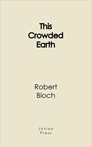 This Crowded Earth