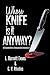 Who's Knife is it Anyway?