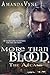 More Than Blood (Arcane Crossbreeds, #1)