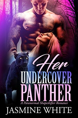 Her Undercover Panther (Kindle Edition)
