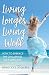 Living Longer, Living Well:...