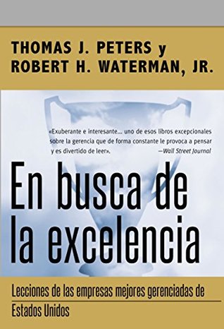 En busca de la excelencia (Spanish Edition)
