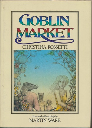 Goblin Market