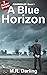 A Blue Horizon: 7 Chapter S...