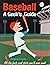 Baseball: A Geek's Guide