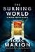 The Burning World (Warm Bodies #2)