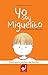 Yo soy Miguelito: Tengo déficit de Atención (Spanish Edition)