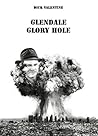 Book cover for Glendale Glory Hole (Bart Ducane Pornographic Thriller Book 3)