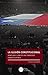 La ilusión constitucional: Sentido y límites del proceso constituyente (Spanish Edition)