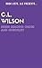 C.L. Wilson Series Reading ...