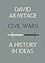 Civil Wars: A History in Ideas