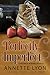 Perfectly Imperfect (A Harvest Valley Historical Romance)