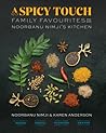A Spicy Touch: Family Favourites from Noorbanu Nimji's Kitchen A Spicy Touch: Family Favourites from Noorbanu Nimji's Kitchen