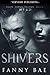 Shivers by Fanny Bae