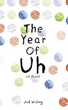 The Year Of Uh The Year Of Uh