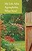 My Life After Agoraphobia, What Now? (My Silent Disability Book 1)