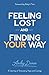 Feeling Lost and Finding My Way by Andy Dunn