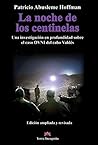 La noche de los centinelas: Una investigación en profundidad sobre el caso OVNI del cabo Valdés (Spanish Edition)