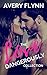 The Love Dangerously Collection: Dangerous Kiss, Dangerous Flirt & Dangerous Tease (Laytons, #1-#3)