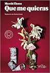 Que me quieras