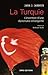 La Turquie - L'invention d'une diplomatie émergente (French Edition)
