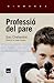 Professió del pare by Sorj Chalandon