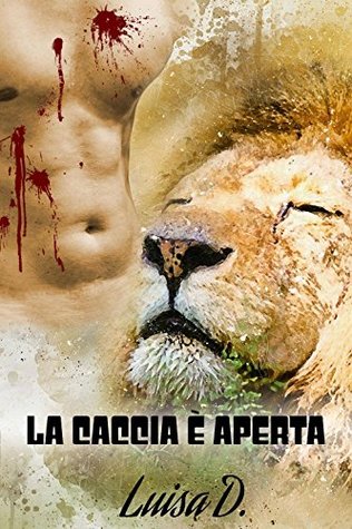 La caccia è aperta (Kindle Edition)