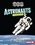 Astronauts: A Space Discovery Guide (Space Discovery Guides)