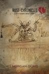 Rust Chronicles 1: The Script Rebellion (Rust Chronicles #0) Rust Chronicles 1: The Script Rebellion (Rust Chronicles #0)