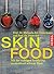 Skin-Food by Michaela Axt-Gadermann