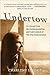 Undertow: My Escape from th...