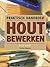 Praktisch handboek hout bewerken