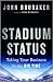 Stadium Status: Taking Your Business to the Big Time
